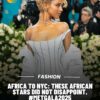 African Stars Dazzle at the MET Gala 2025
