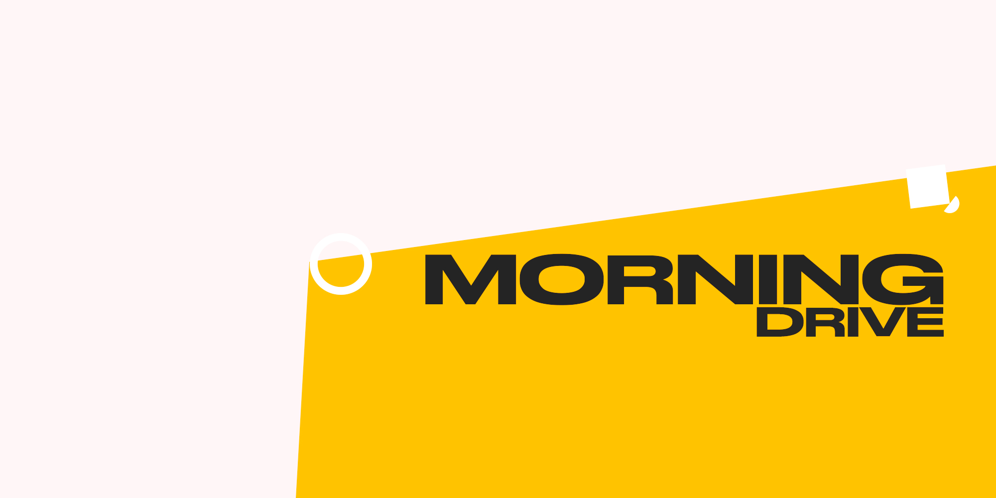 Morning Drive